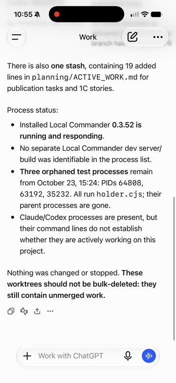ChatGPT on a phone checks a home PC through Local Commander: unfinished worktrees, uncommitted changes, a stash and leftover test processes, with nothing changed.